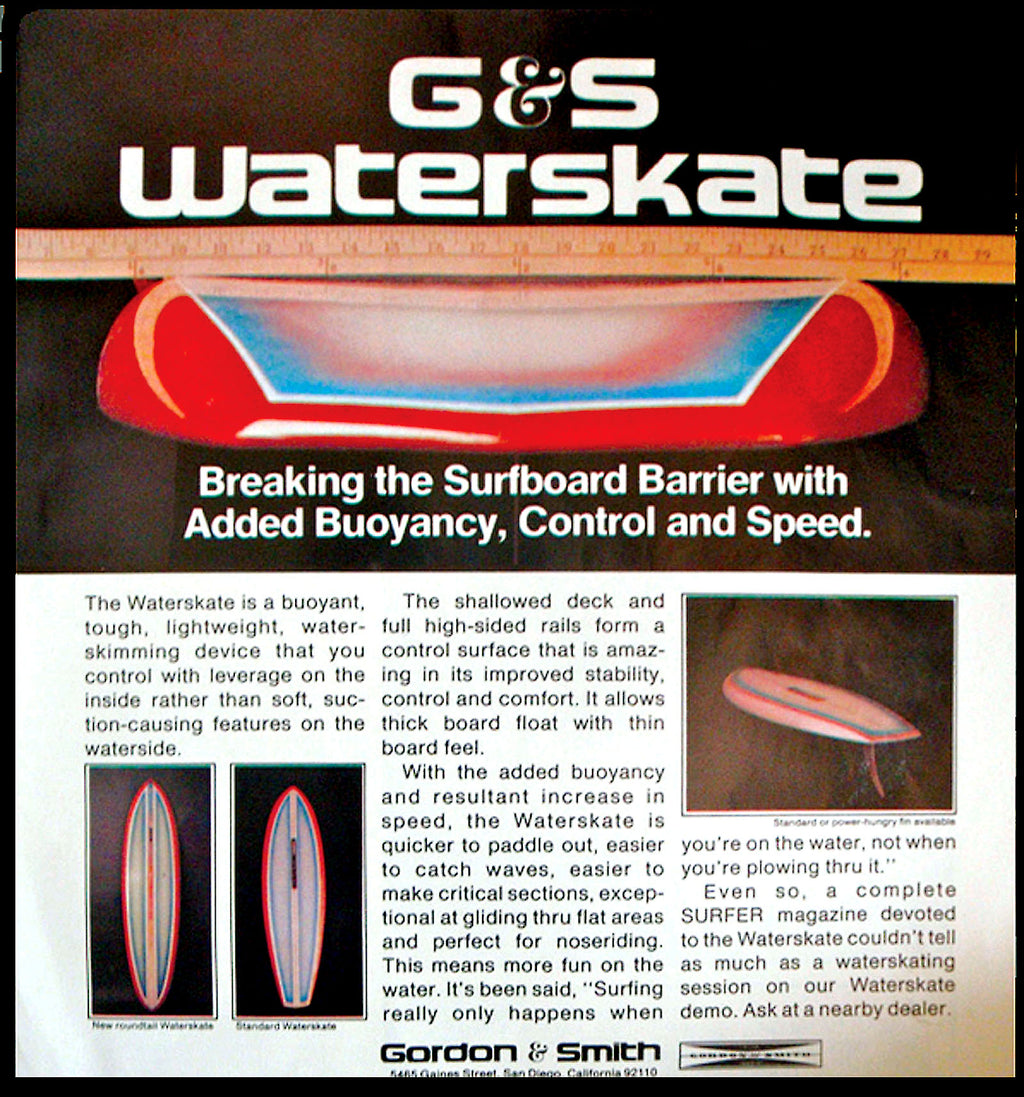 The G&S Waterskate
